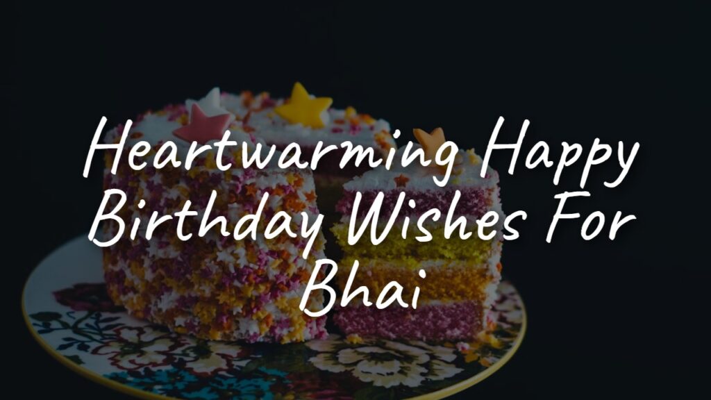 189__heartwarming_happy_birthday_wishes_for_bhai