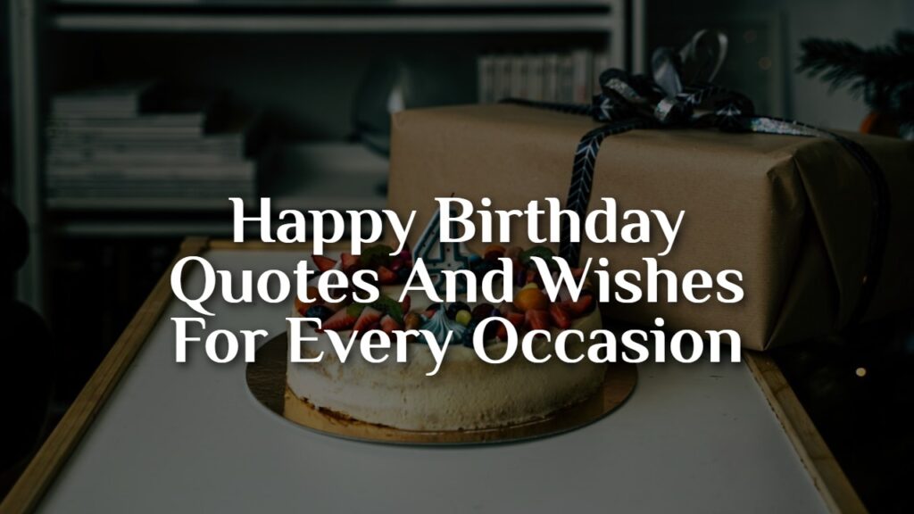 happy_birthday_quotes_and_wishes_for_every_occasion