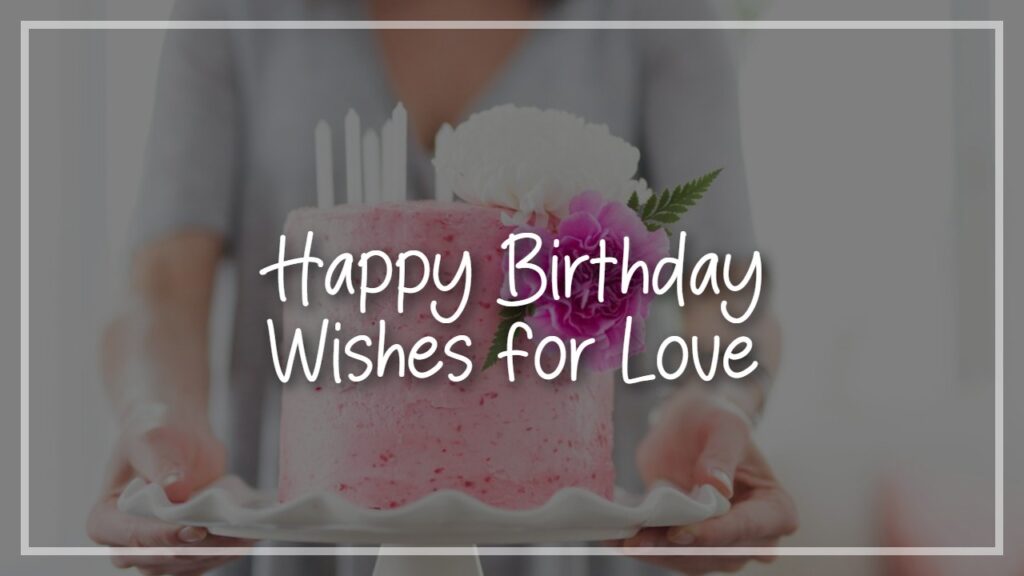 happy_birthday_wishes_for_love